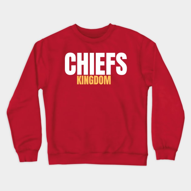 Chiefs Kingdom Crewneck Sweatshirt by FootballBum